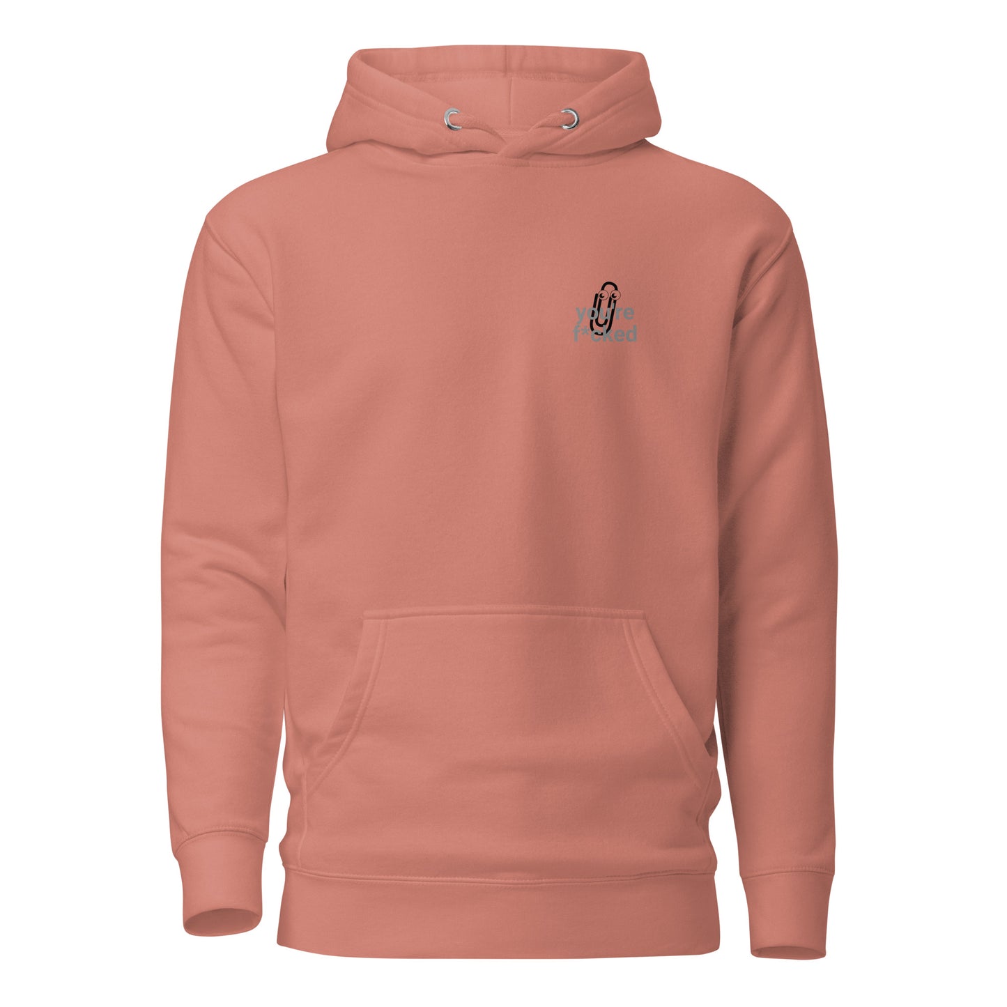 Youre f*cked Unisex Hoodie
