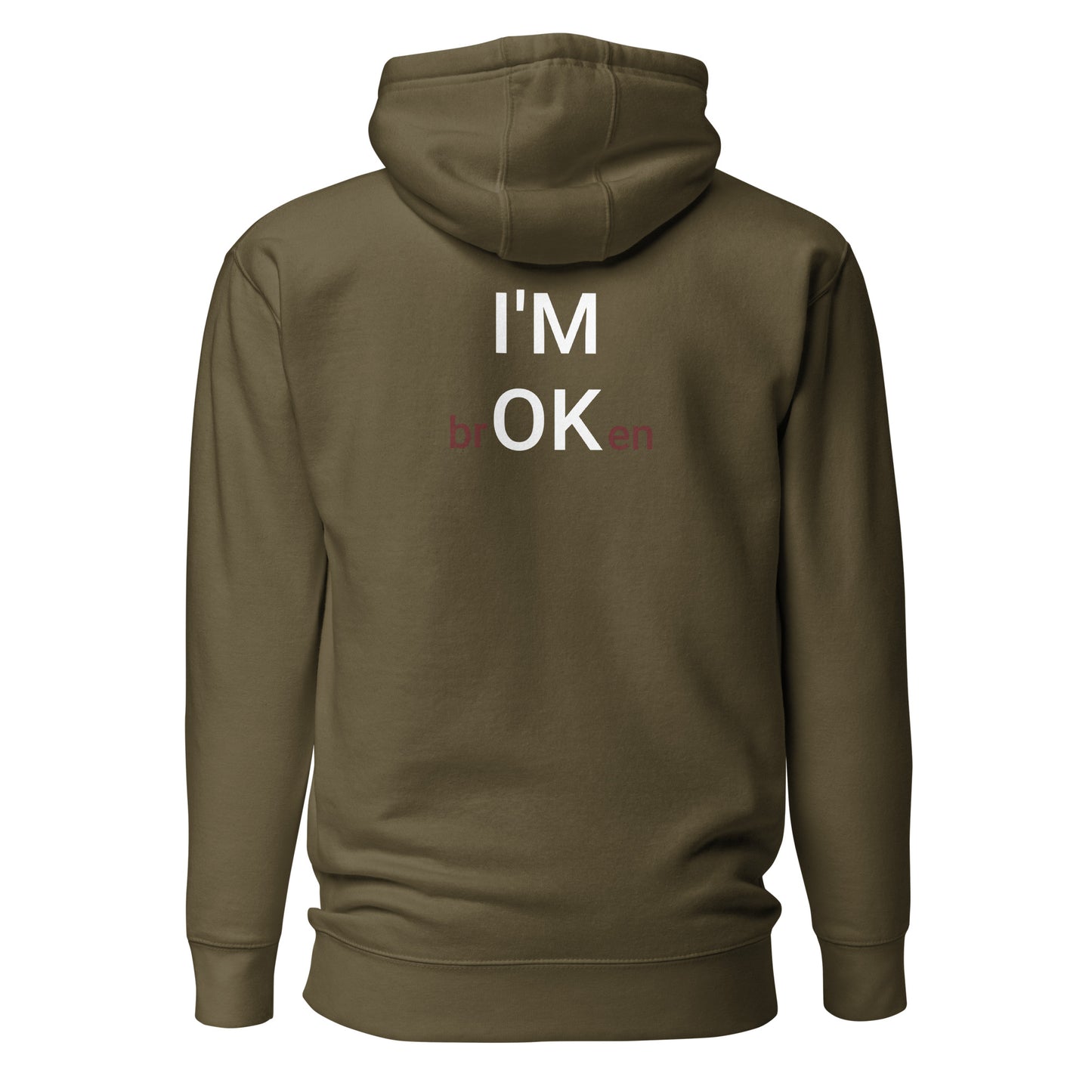 I'M brOKen Unisex Hoodie