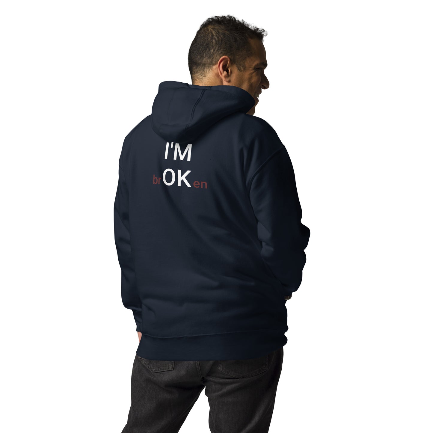 I'M brOKen Unisex Hoodie