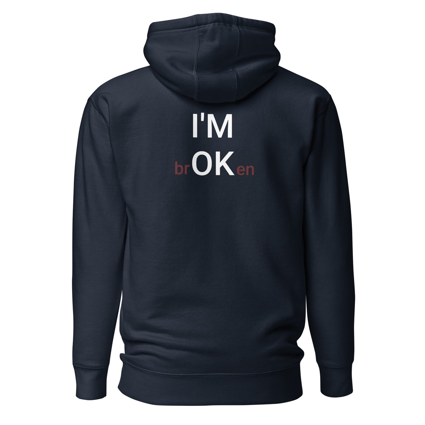 I'M brOKen Unisex Hoodie