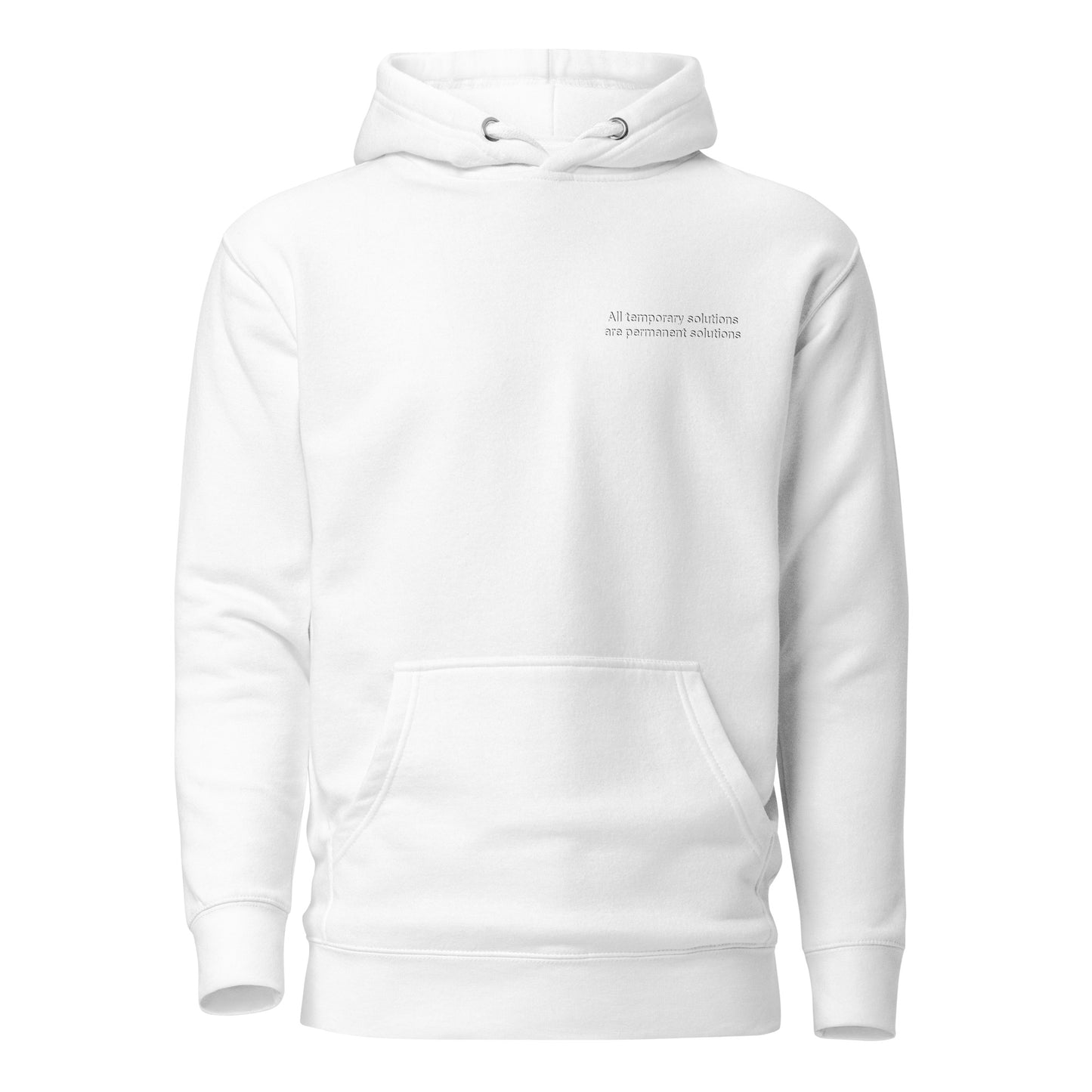 Temporary Permanent Solutions Unisex Hoodie