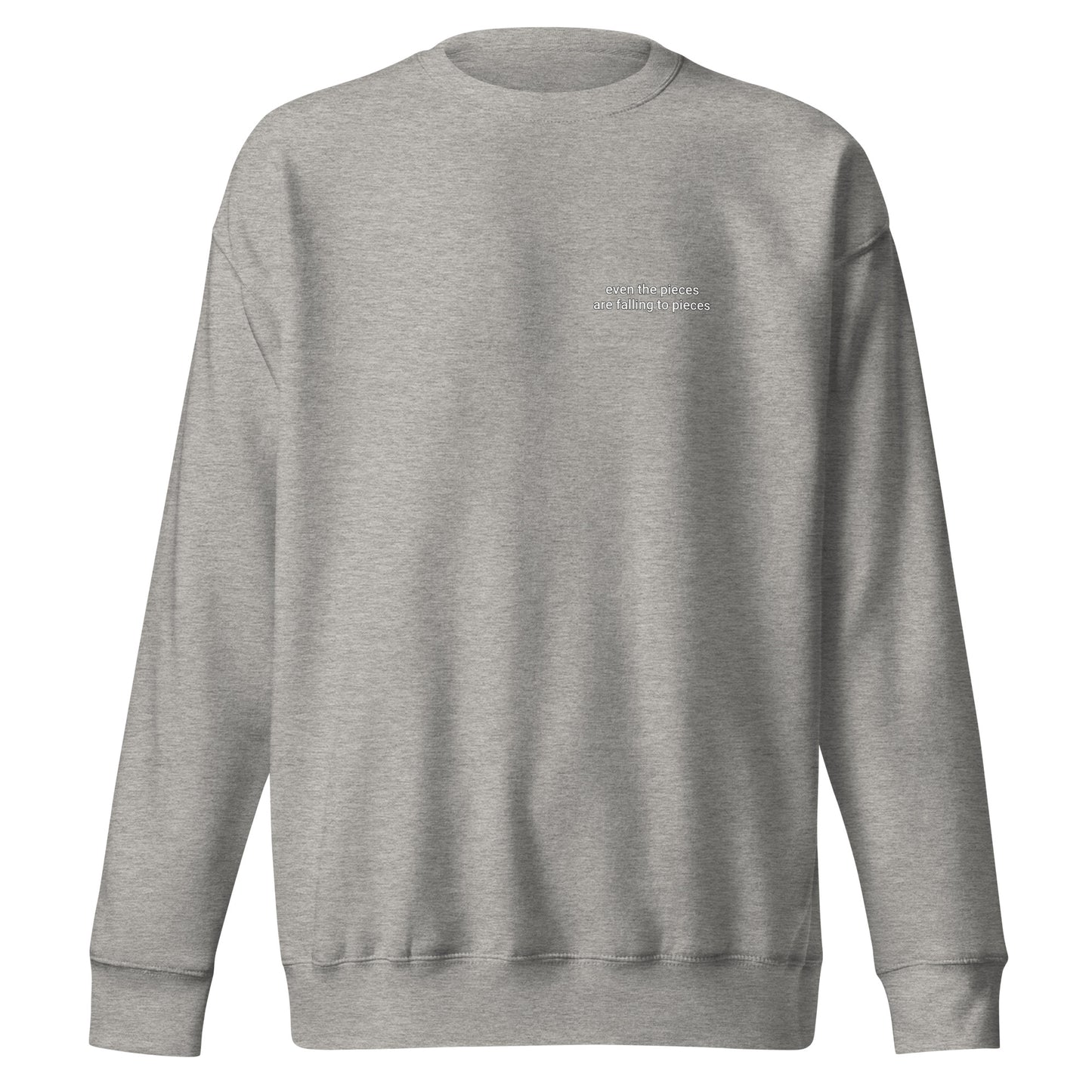 Even the Pieces Unisex Premium Sweatshirt