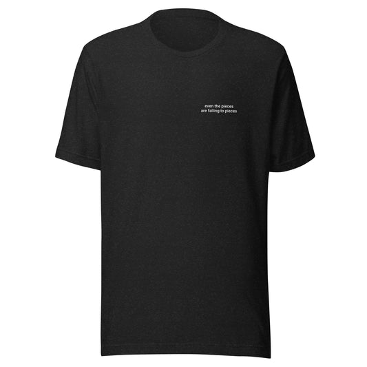 Even the Pieces Unisex t-shirt