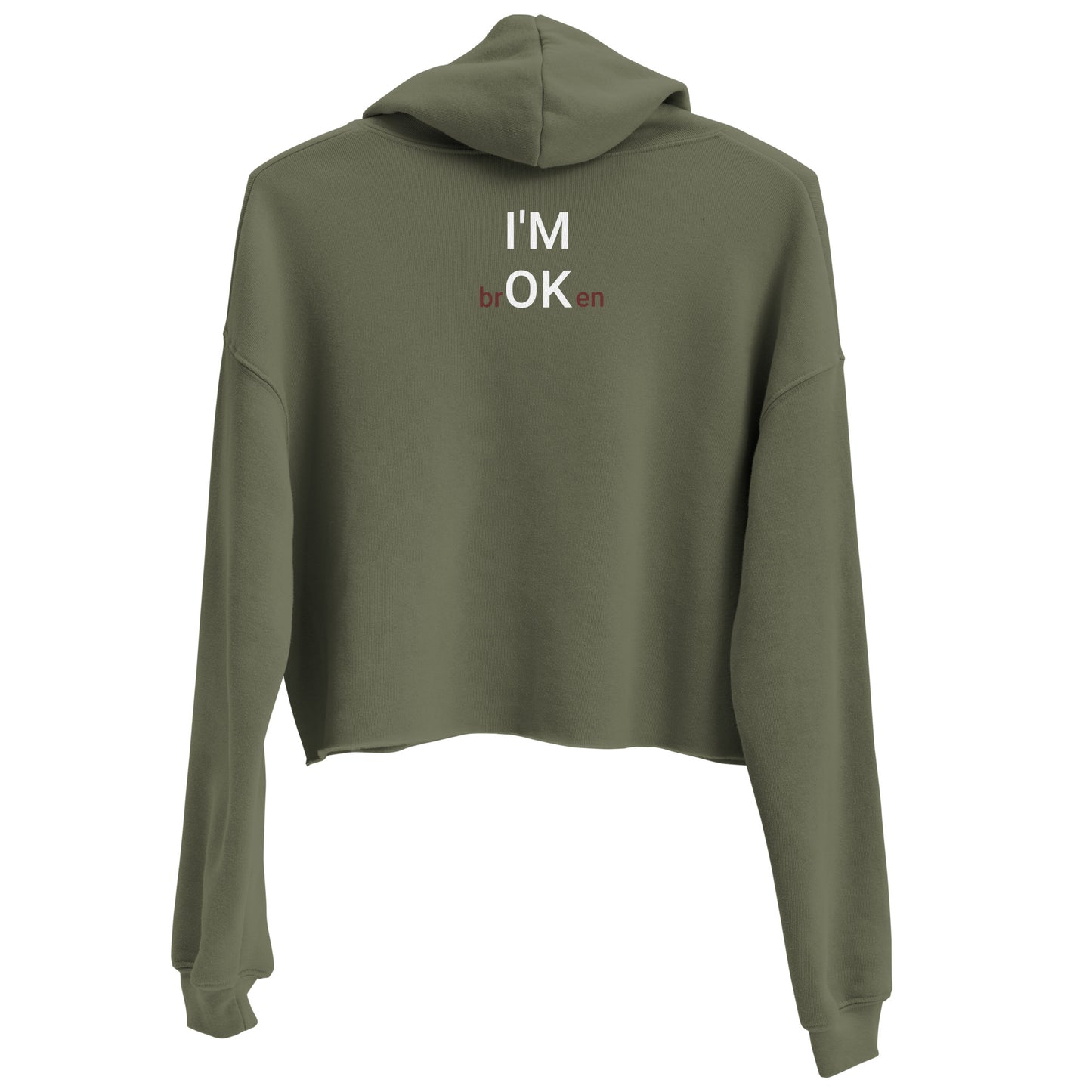 I'M brOKen Crop Hoodie